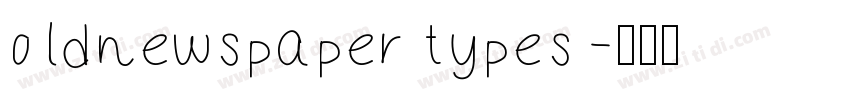 oldnewspaper types字体转换